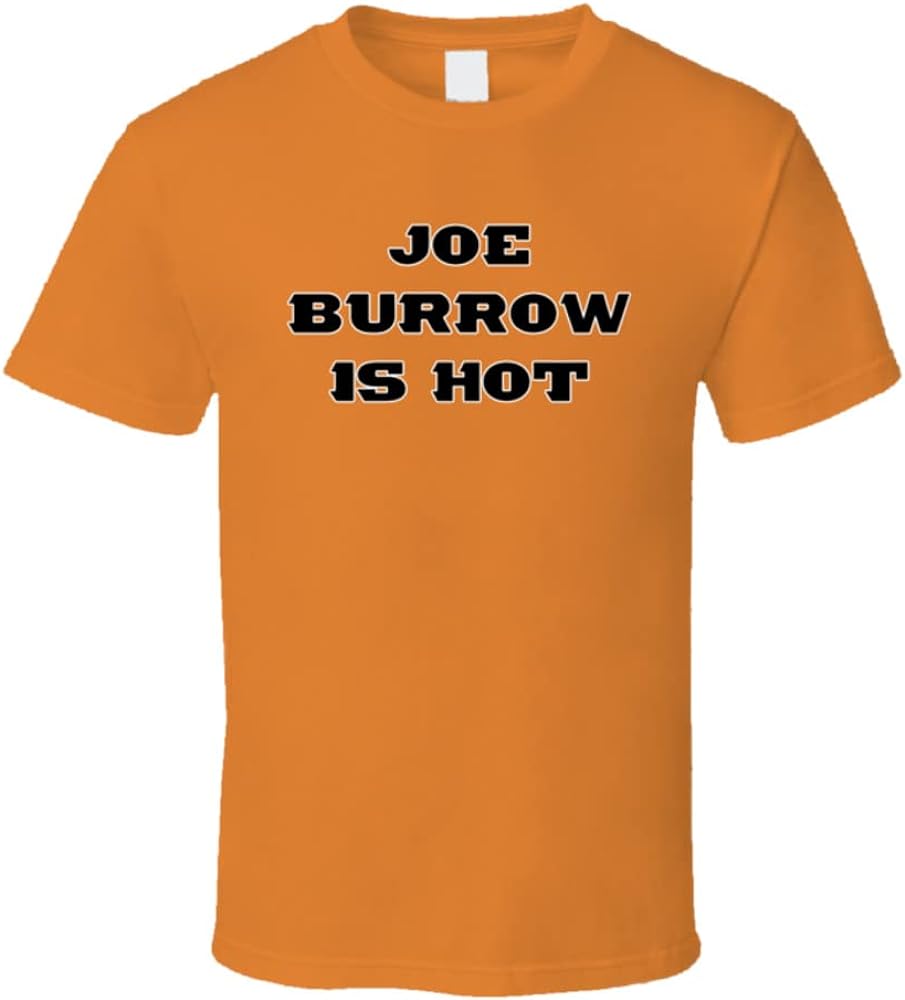Get The Latest Joe Burrow Is Hot Shirt: Show Your Support In Style