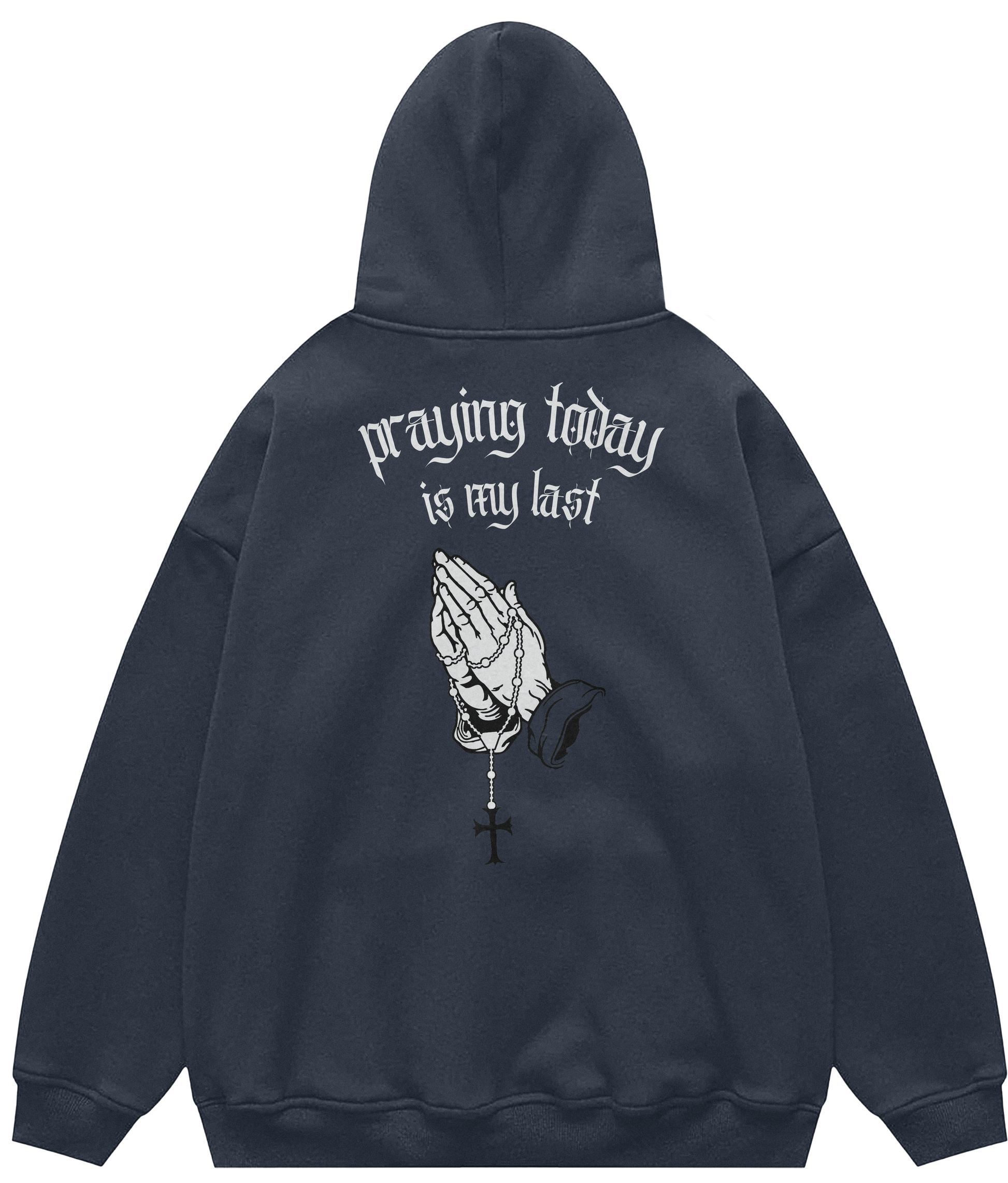 Praying Today Is My Last Hoodie: A Journey Towards Change