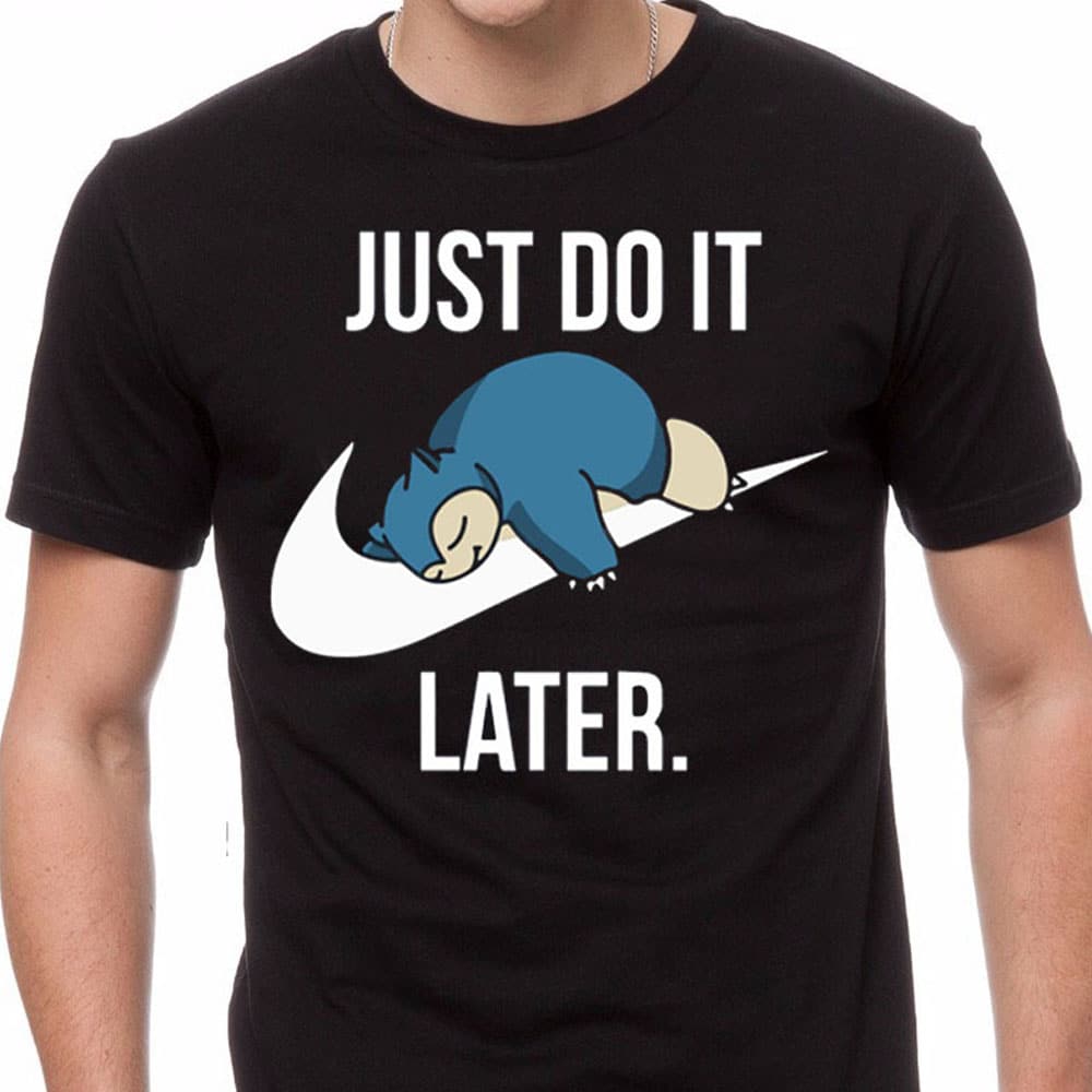 Snorlax Inspired 'Just Do It Later' Shirt: Perfect For Pokemon Fans