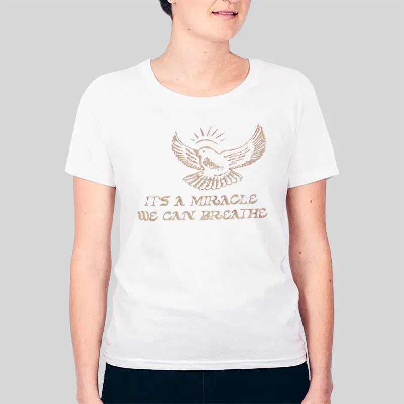Experience The Wonder With 'It's A Miracle We Can Breathe' Shirt