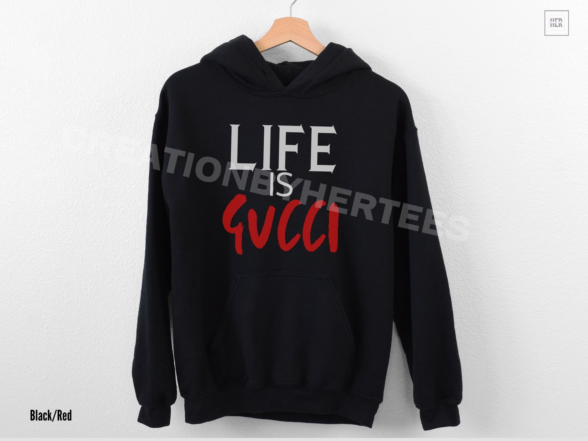 Life Is Gucci Hoodie?