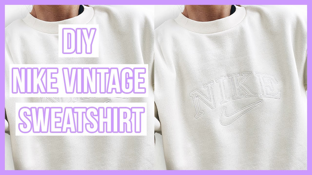 Create Your Own Style With Nike Do It Yourself Sweatshirt