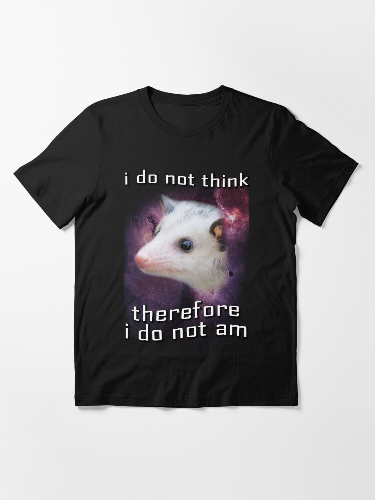 Express Your Philosophy With 'I Do Not Think Therefore I Do Not Am' Shirt